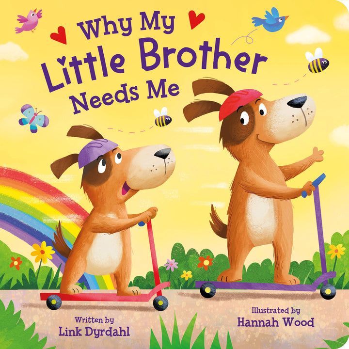 Kidsbooks Publishing - Why My Little Brother Needs Me